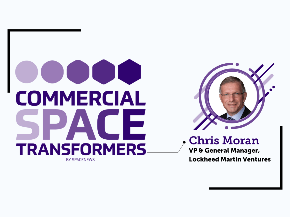 Chris Moran, Lockheed Martin Ventures – Commercial Space Transformers